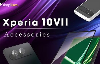 【新商品】Simplism、最新Xperia 10 VII対応アクセサリーが発売