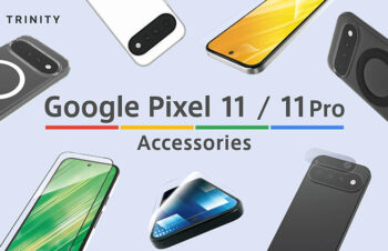 トリニティ、Pixel 11向け保護アクセサリー発売　カメラレンズ保護ガラスは1080円から